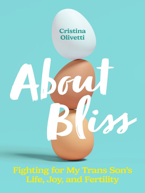 Title details for About Bliss by Cristina Olivetti - Available